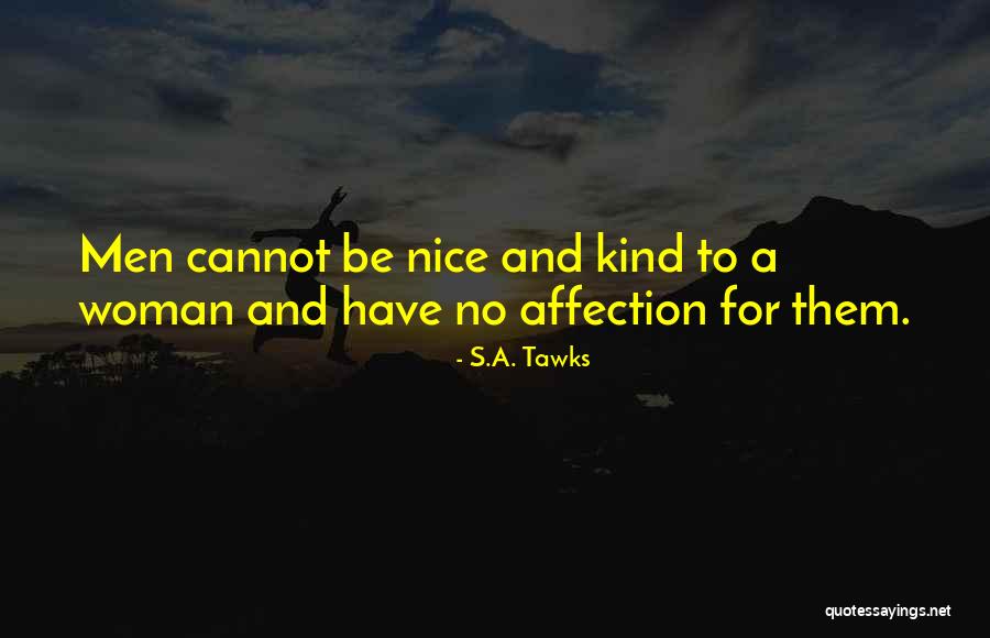 No Author Quotes By S.A. Tawks No Author Quotes By S.A. Tawks