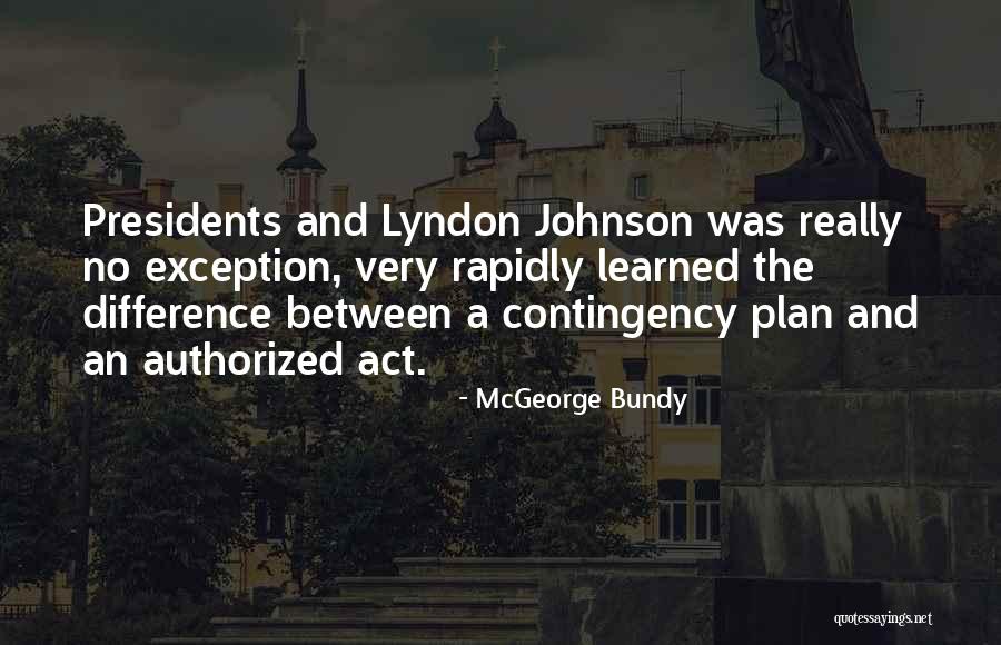 No Authorized Quotes By McGeorge Bundy No Authorized Quotes By McGeorge Bundy