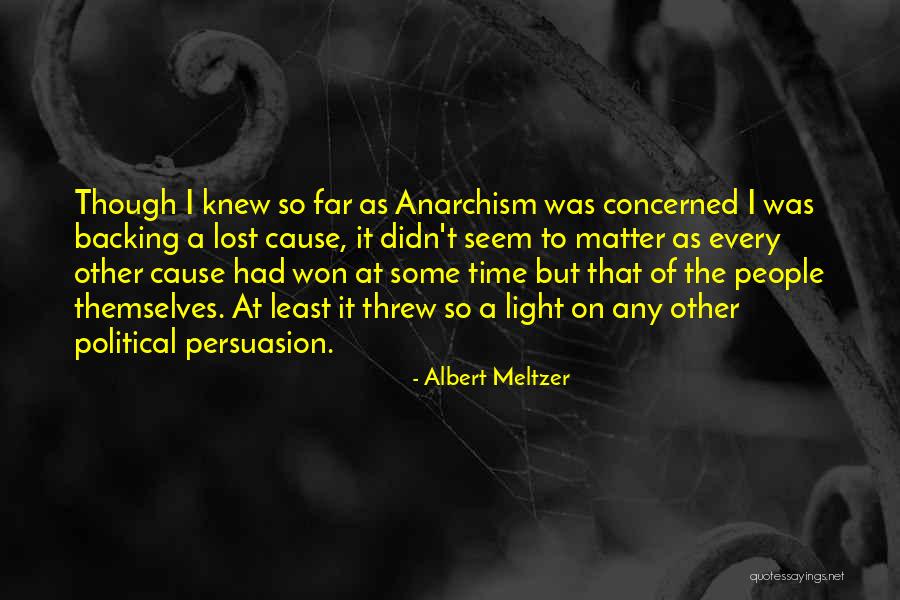 No Backing Out Quotes By Albert Meltzer No Backing Out Quotes By Albert Meltzer