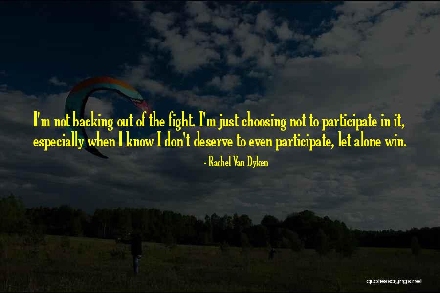 No Backing Out Quotes By Rachel Van Dyken No Backing Out Quotes By Rachel Van Dyken