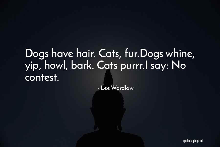 No Bark Quotes By Lee Wardlaw