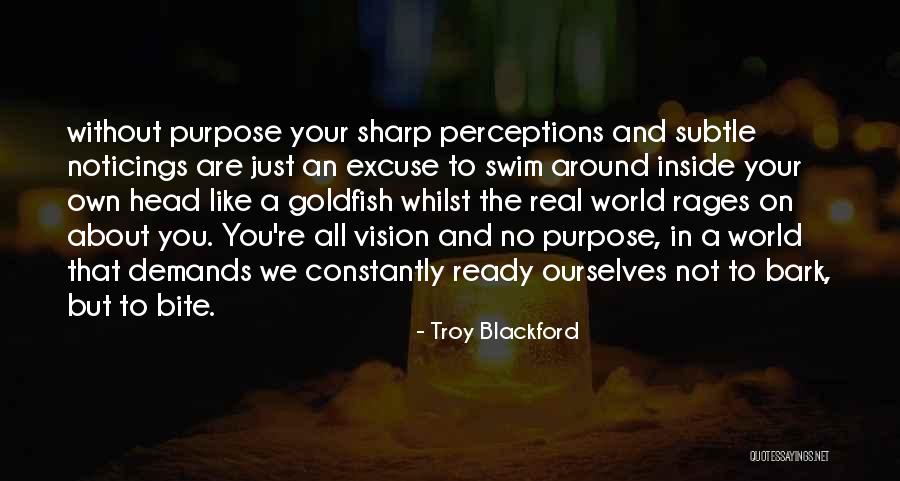No Bark Quotes By Troy Blackford No Bark Quotes By Troy Blackford