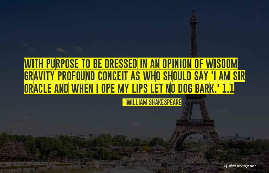 No Bark Quotes By William Shakespeare