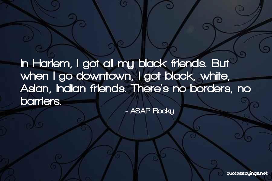 No Barriers Quotes By ASAP Rocky No Barriers Quotes By ASAP Rocky