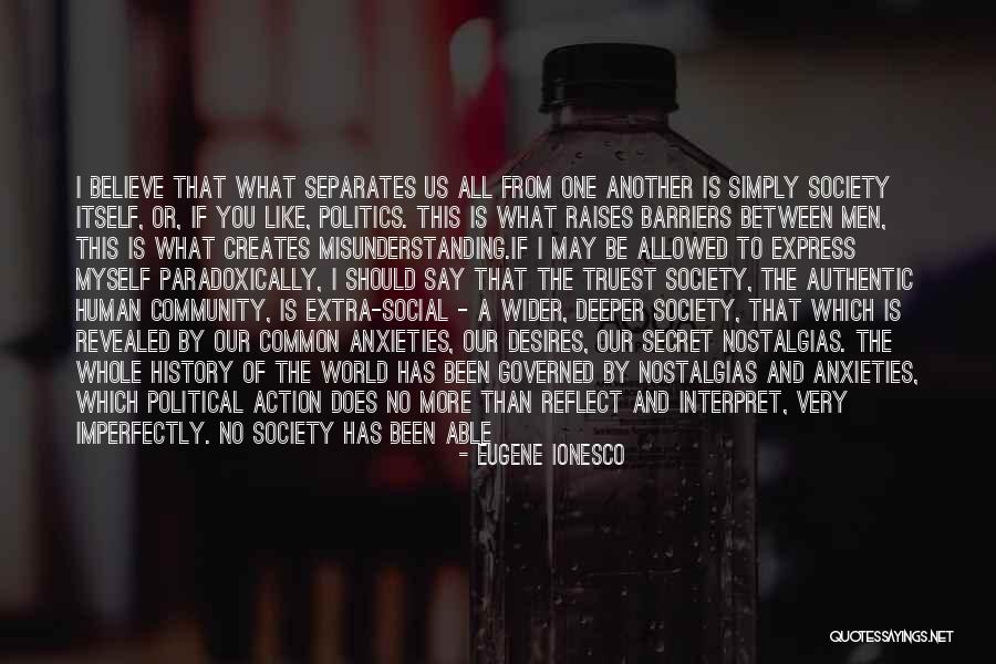 No Barriers Quotes By Eugene Ionesco No Barriers Quotes By Eugene Ionesco