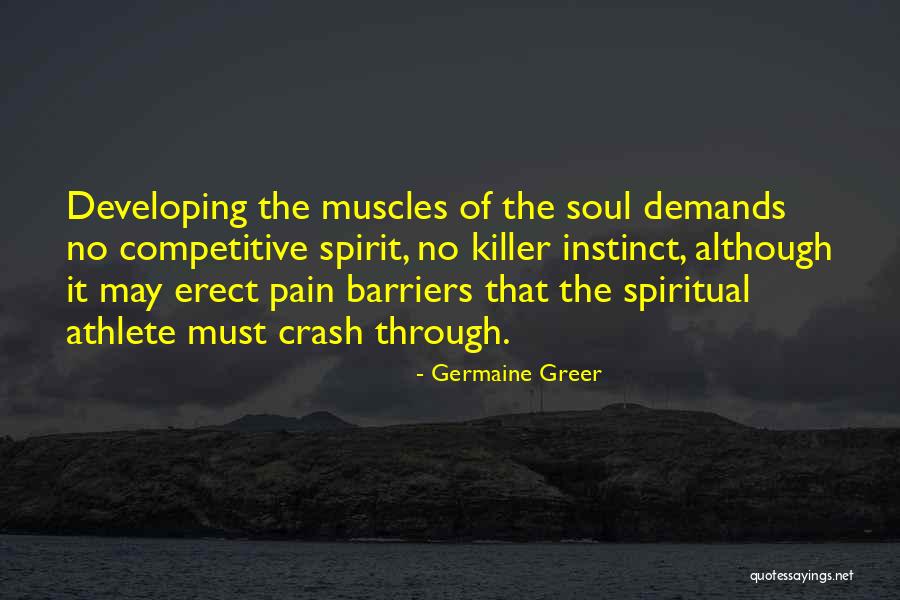 No Barriers Quotes By Germaine Greer No Barriers Quotes By Germaine Greer
