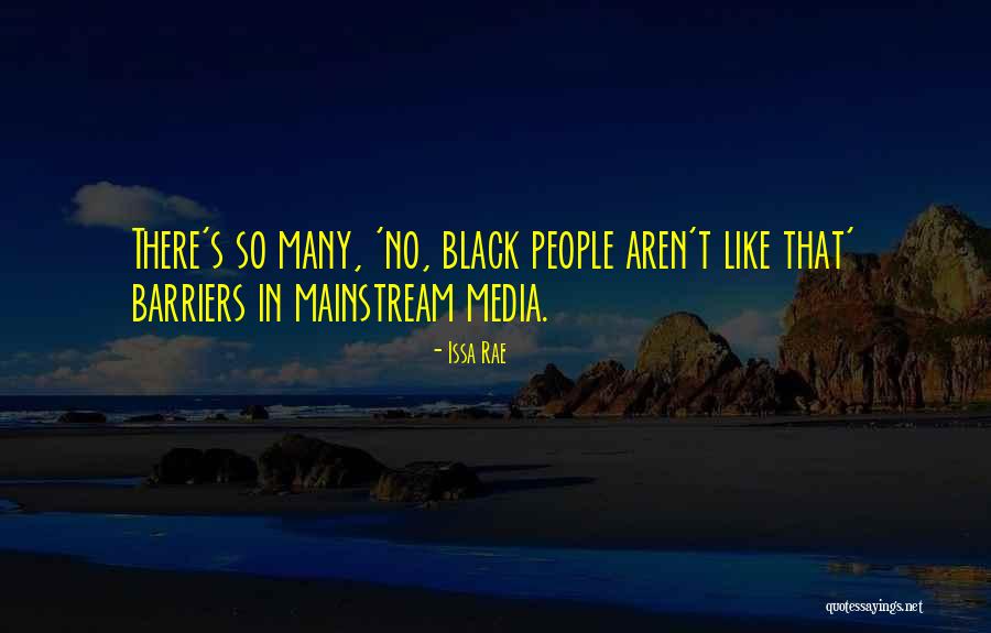 No Barriers Quotes By Issa Rae No Barriers Quotes By Issa Rae