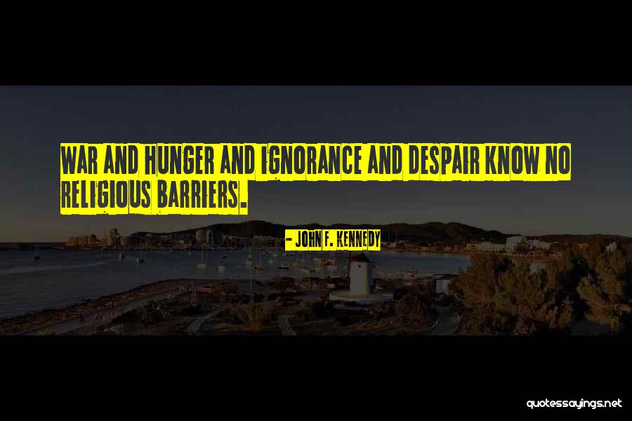 No Barriers Quotes By John F. Kennedy No Barriers Quotes By John F. Kennedy