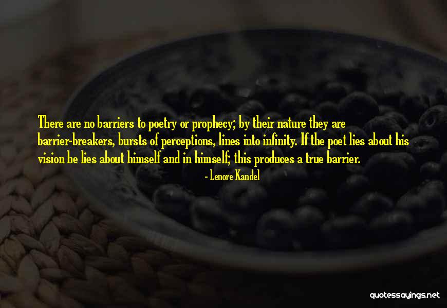 No Barriers Quotes By Lenore Kandel No Barriers Quotes By Lenore Kandel