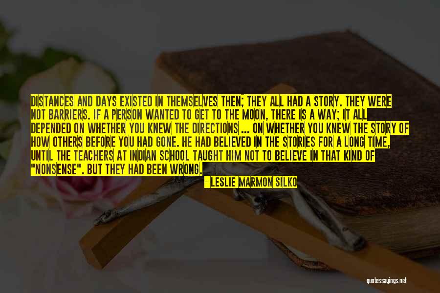 No Barriers Quotes By Leslie Marmon Silko No Barriers Quotes By Leslie Marmon Silko