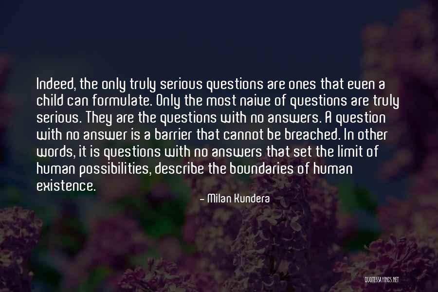 No Barriers Quotes By Milan Kundera No Barriers Quotes By Milan Kundera
