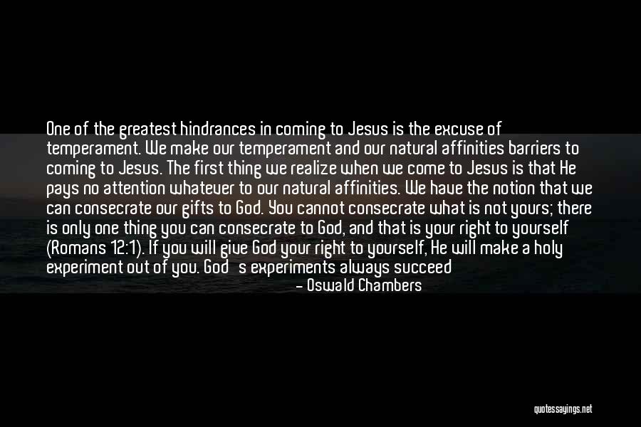 No Barriers Quotes By Oswald Chambers No Barriers Quotes By Oswald Chambers