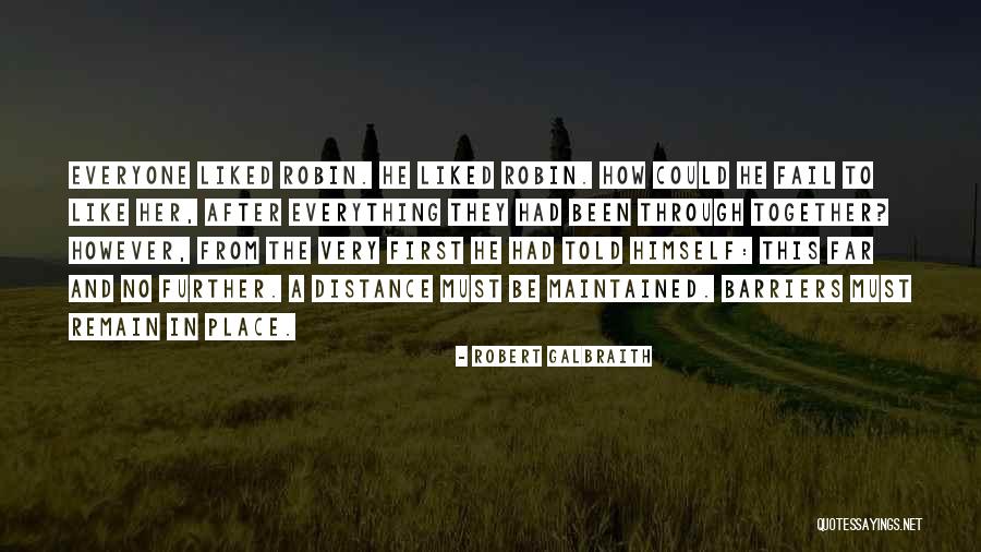 No Barriers Quotes By Robert Galbraith No Barriers Quotes By Robert Galbraith