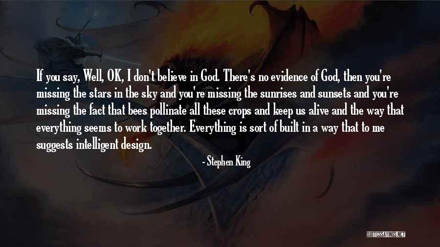 No Believe In God Quotes By Stephen King