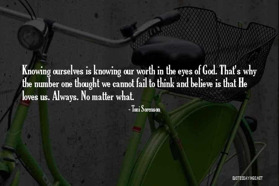 No Believe In God Quotes By Toni Sorenson