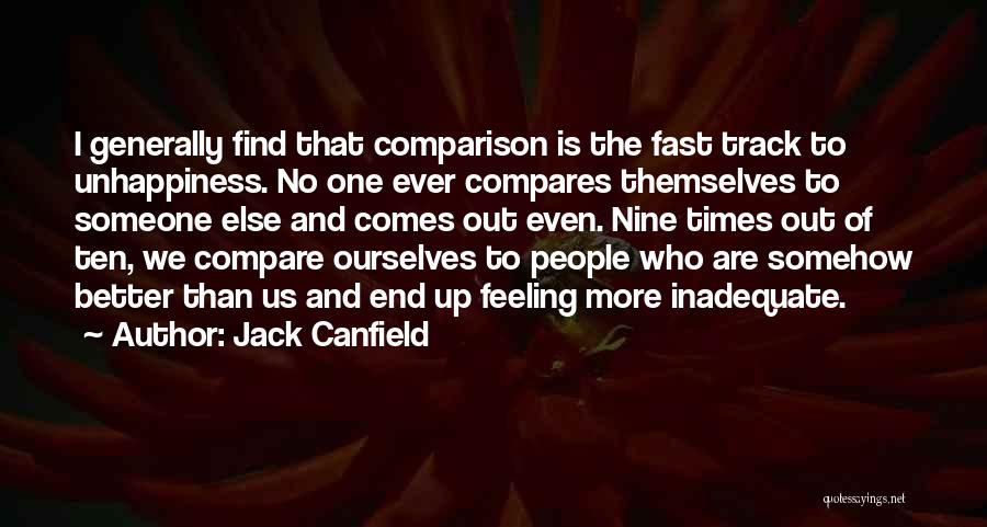 No Better Feeling Quotes By Jack Canfield