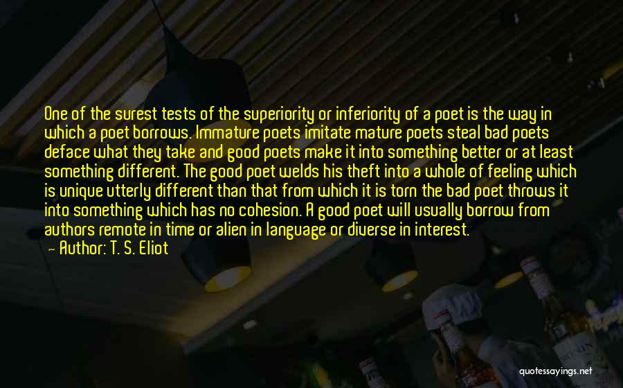 No Better Feeling Quotes By T. S. Eliot
