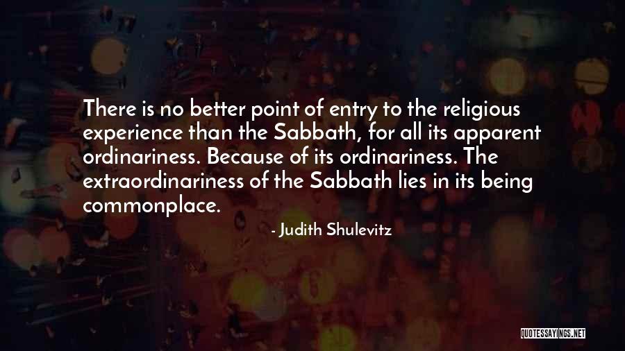 No Better Quotes By Judith Shulevitz No Better Quotes By Judith Shulevitz