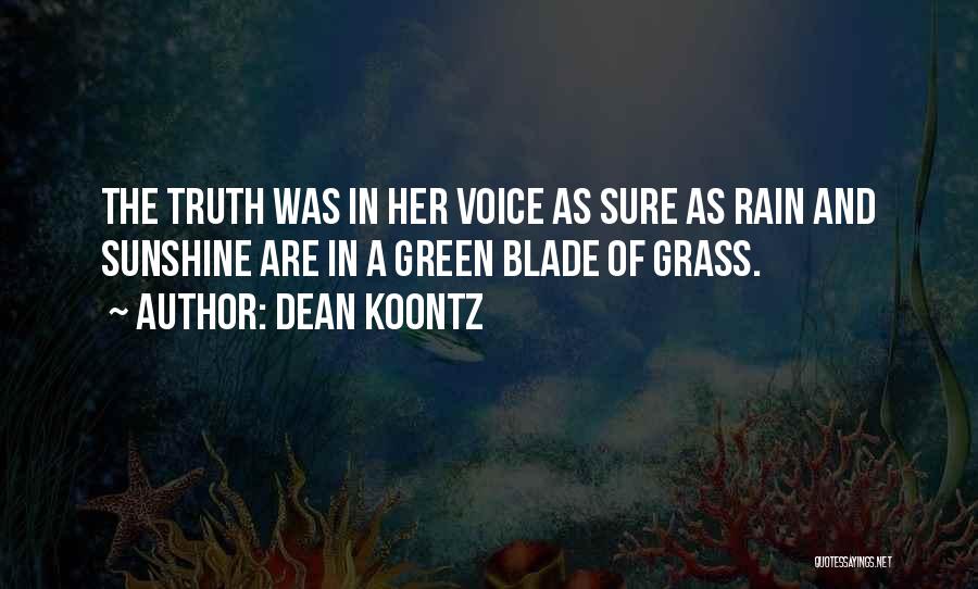 No Blade Of Grass Quotes By Dean Koontz