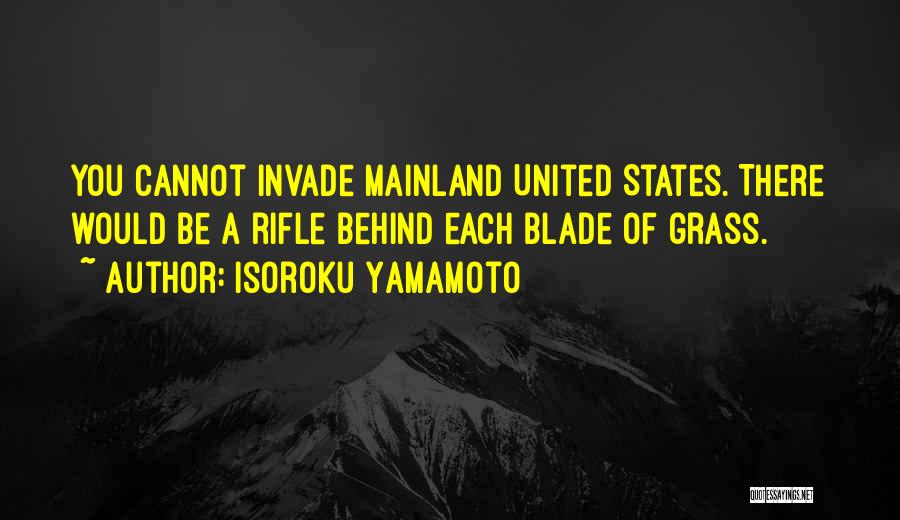 No Blade Of Grass Quotes By Isoroku Yamamoto