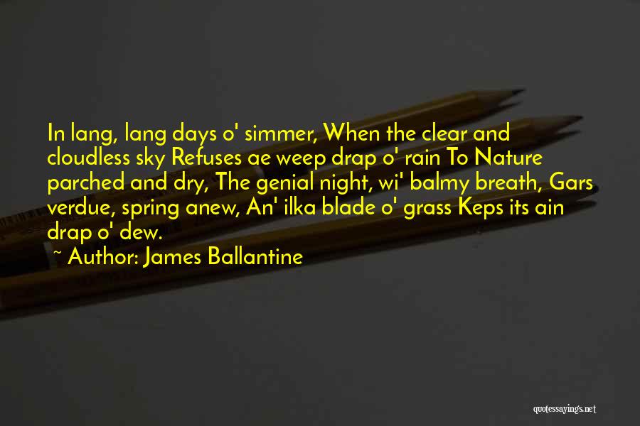 No Blade Of Grass Quotes By James Ballantine