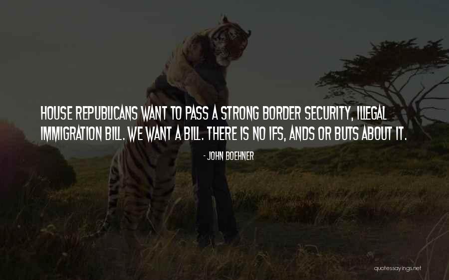 No Border Quotes By John Boehner No Border Quotes By John Boehner