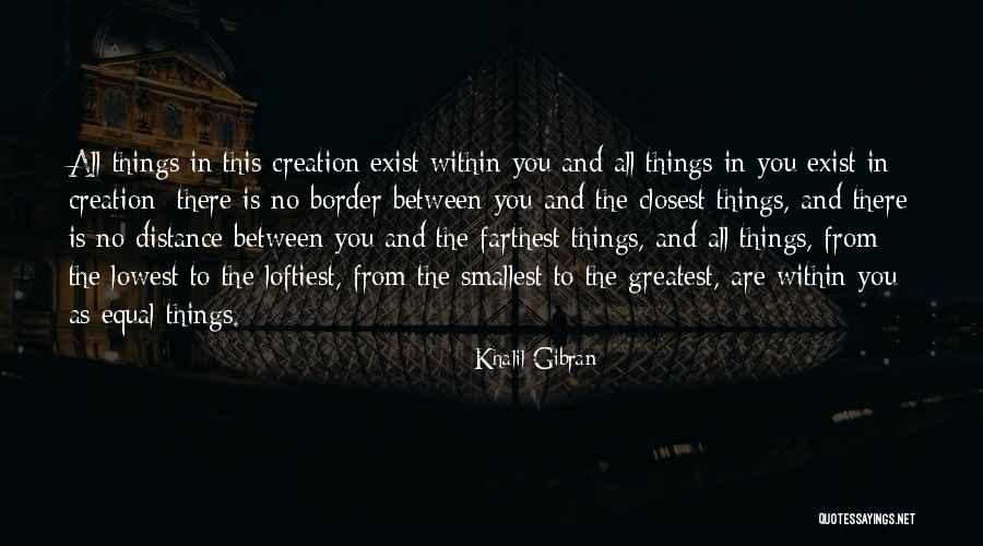 No Border Quotes By Khalil Gibran No Border Quotes By Khalil Gibran