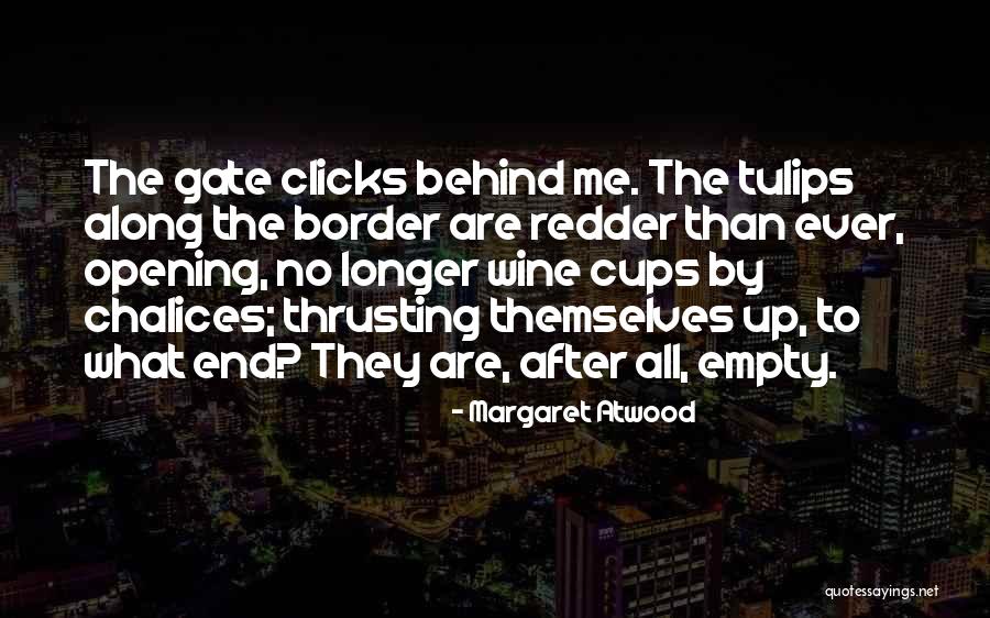 No Border Quotes By Margaret Atwood No Border Quotes By Margaret Atwood