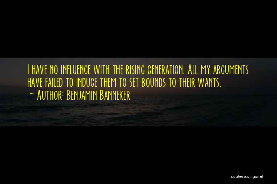 No Bounds Quotes By Benjamin Banneker