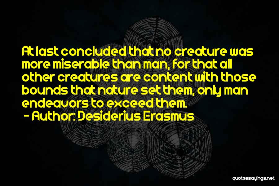 No Bounds Quotes By Desiderius Erasmus