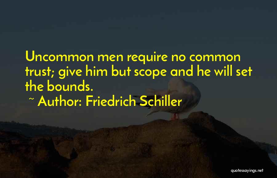 No Bounds Quotes By Friedrich Schiller