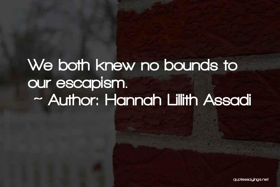 No Bounds Quotes By Hannah Lillith Assadi