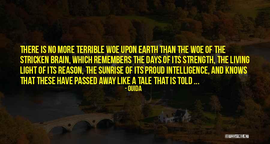 No Brain Quotes By Ouida No Brain Quotes By Ouida