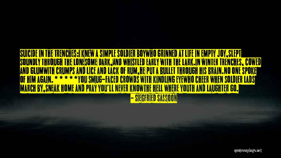 No Brain Quotes By Siegfried Sassoon No Brain Quotes By Siegfried Sassoon