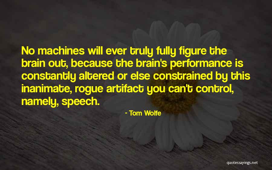 No Brain Quotes By Tom Wolfe No Brain Quotes By Tom Wolfe