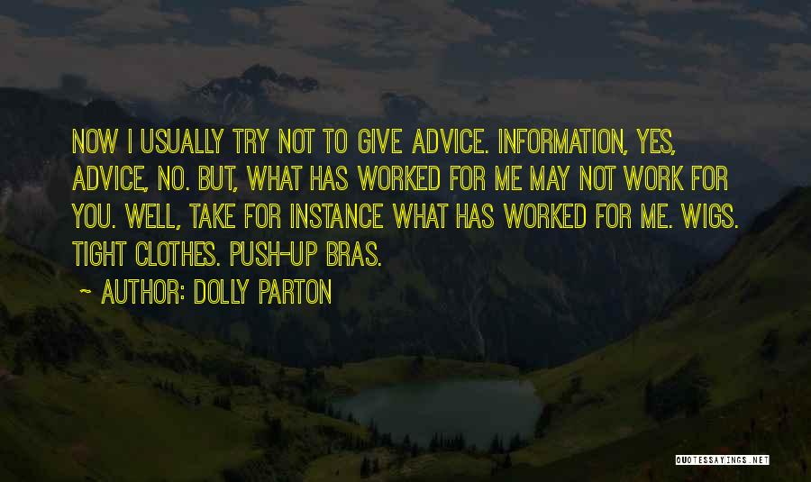 No Bras Quotes By Dolly Parton