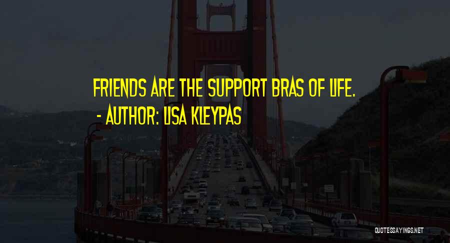 No Bras Quotes By Lisa Kleypas