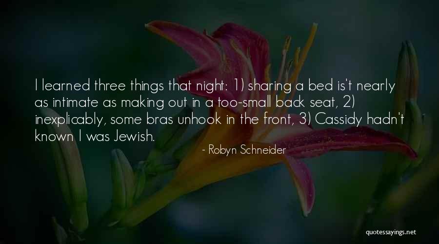 No Bras Quotes By Robyn Schneider