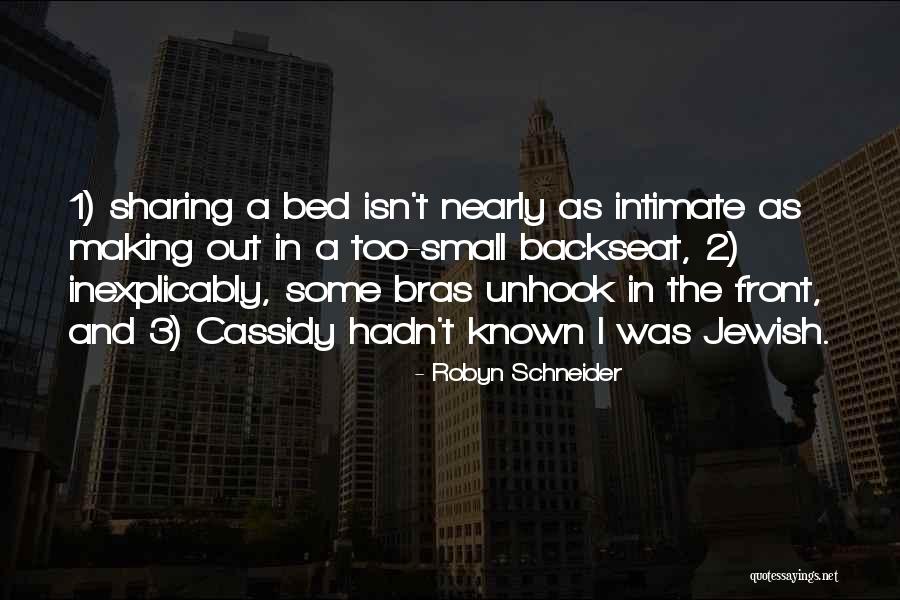 No Bras Quotes By Robyn Schneider No Bras Quotes By Robyn Schneider