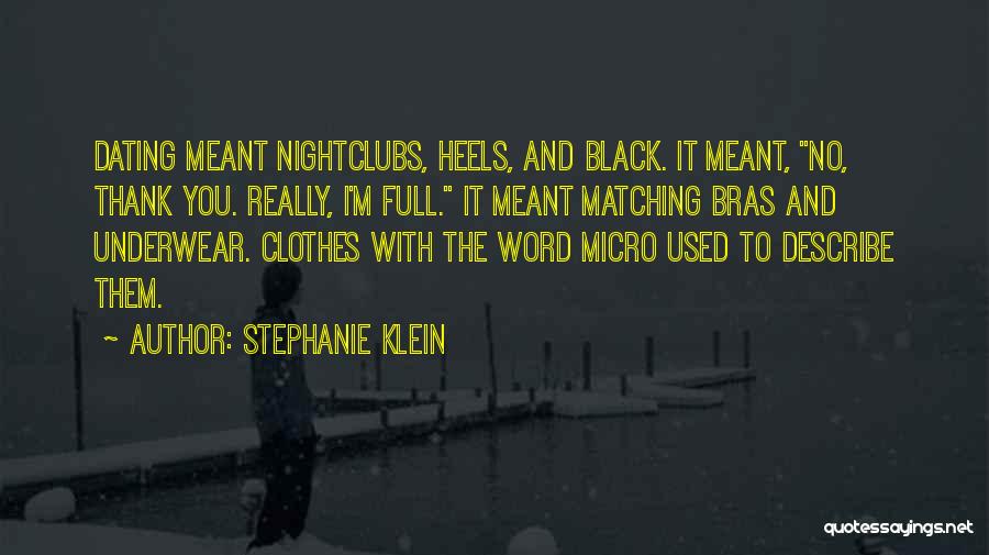 No Bras Quotes By Stephanie Klein