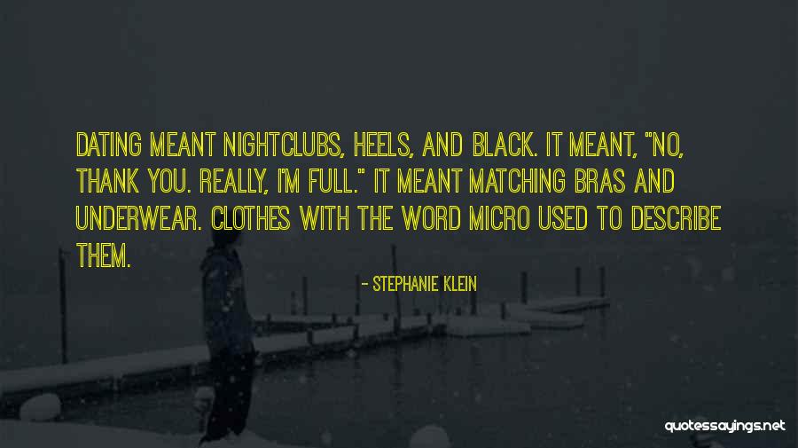 No Bras Quotes By Stephanie Klein