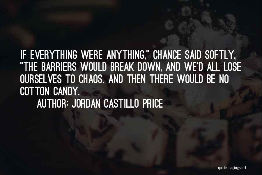 No Break Down Quotes By Jordan Castillo Price