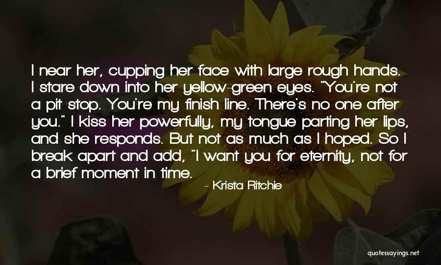 No Break Down Quotes By Krista Ritchie No Break Down Quotes By Krista Ritchie