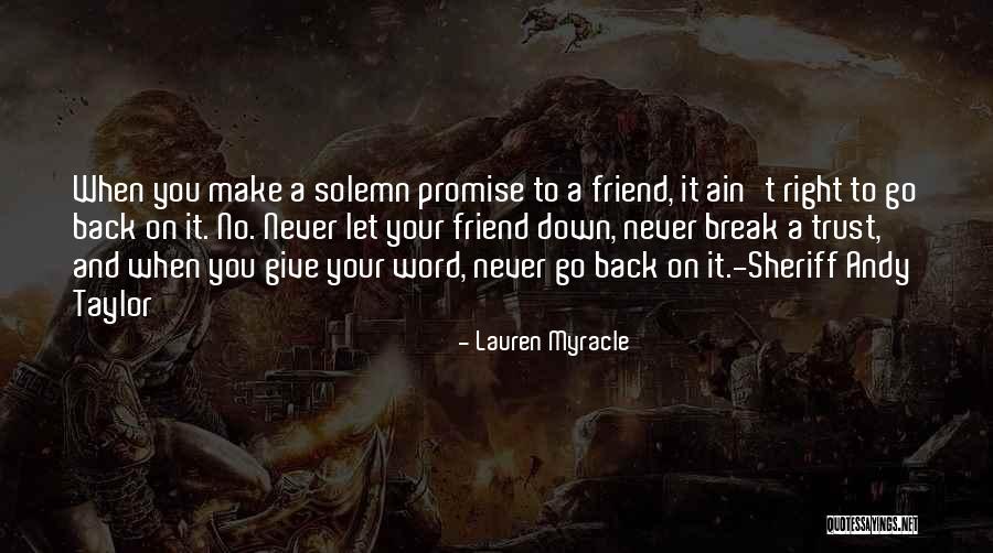No Break Down Quotes By Lauren Myracle No Break Down Quotes By Lauren Myracle