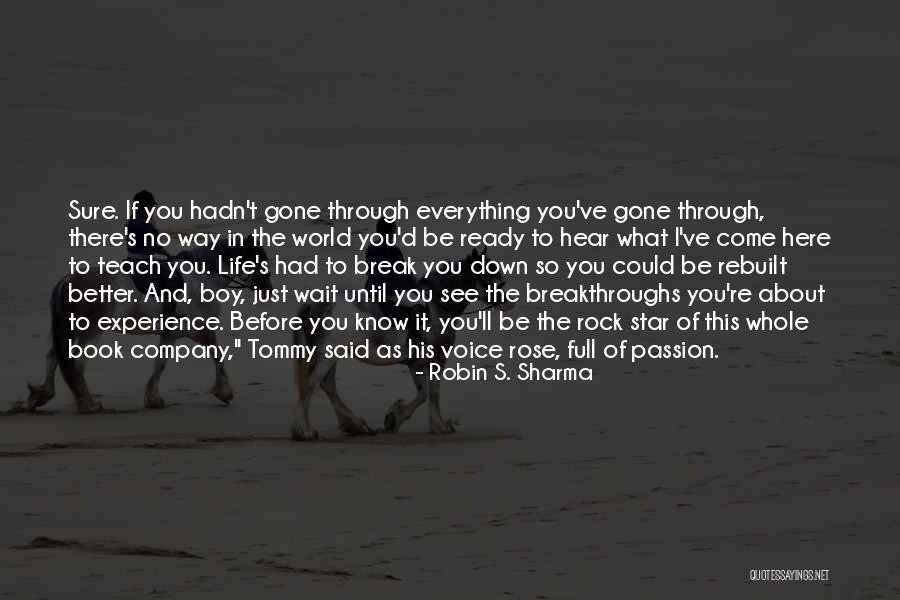 No Break Down Quotes By Robin S. Sharma No Break Down Quotes By Robin S. Sharma