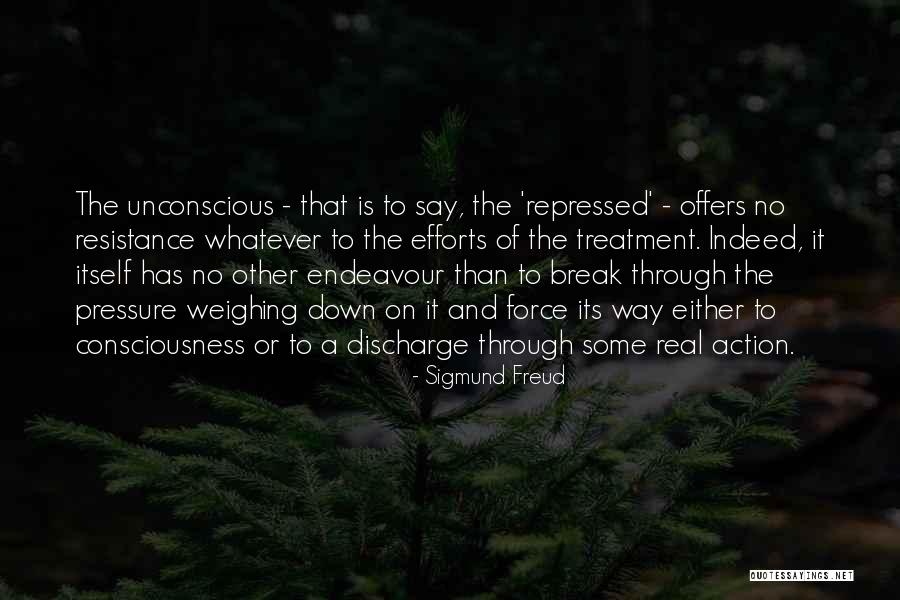 No Break Down Quotes By Sigmund Freud No Break Down Quotes By Sigmund Freud