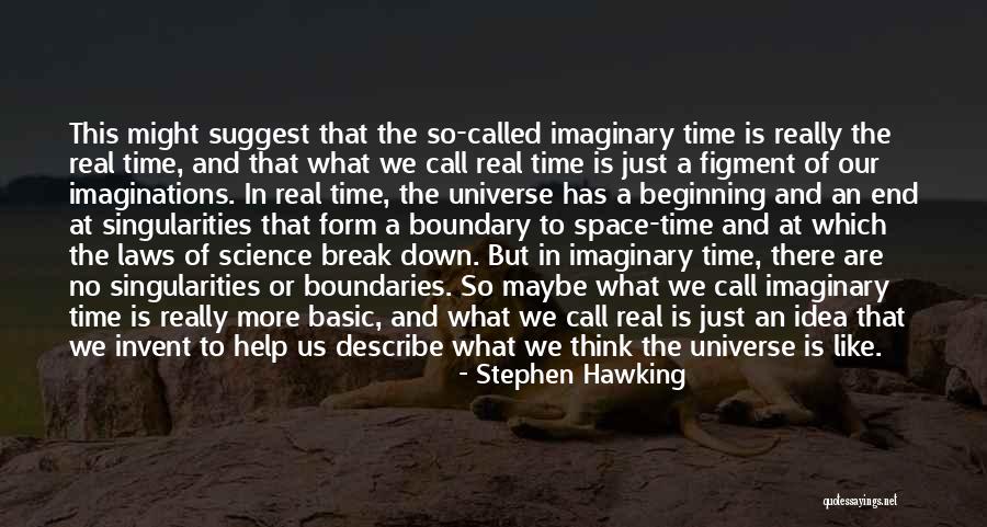 No Break Down Quotes By Stephen Hawking