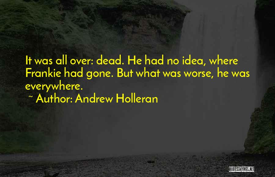 No Break Quotes By Andrew Holleran