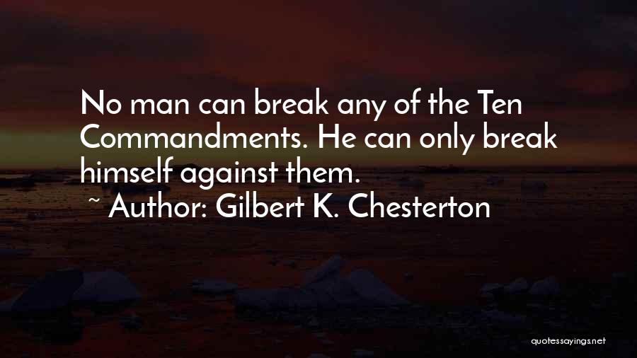 No Break Quotes By Gilbert K. Chesterton
