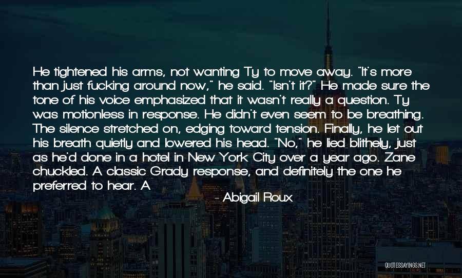 No Breathing Quotes By Abigail Roux No Breathing Quotes By Abigail Roux